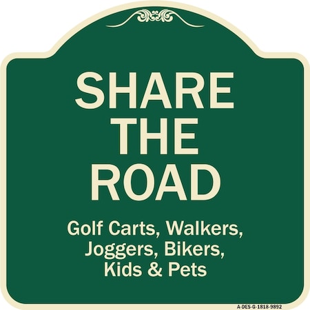 Signmission Designer Series Sign-Share The Road, Green Heavy-Gauge Aluminum, 18" x 18", G-1818-9892 A-DES-G-1818-9892